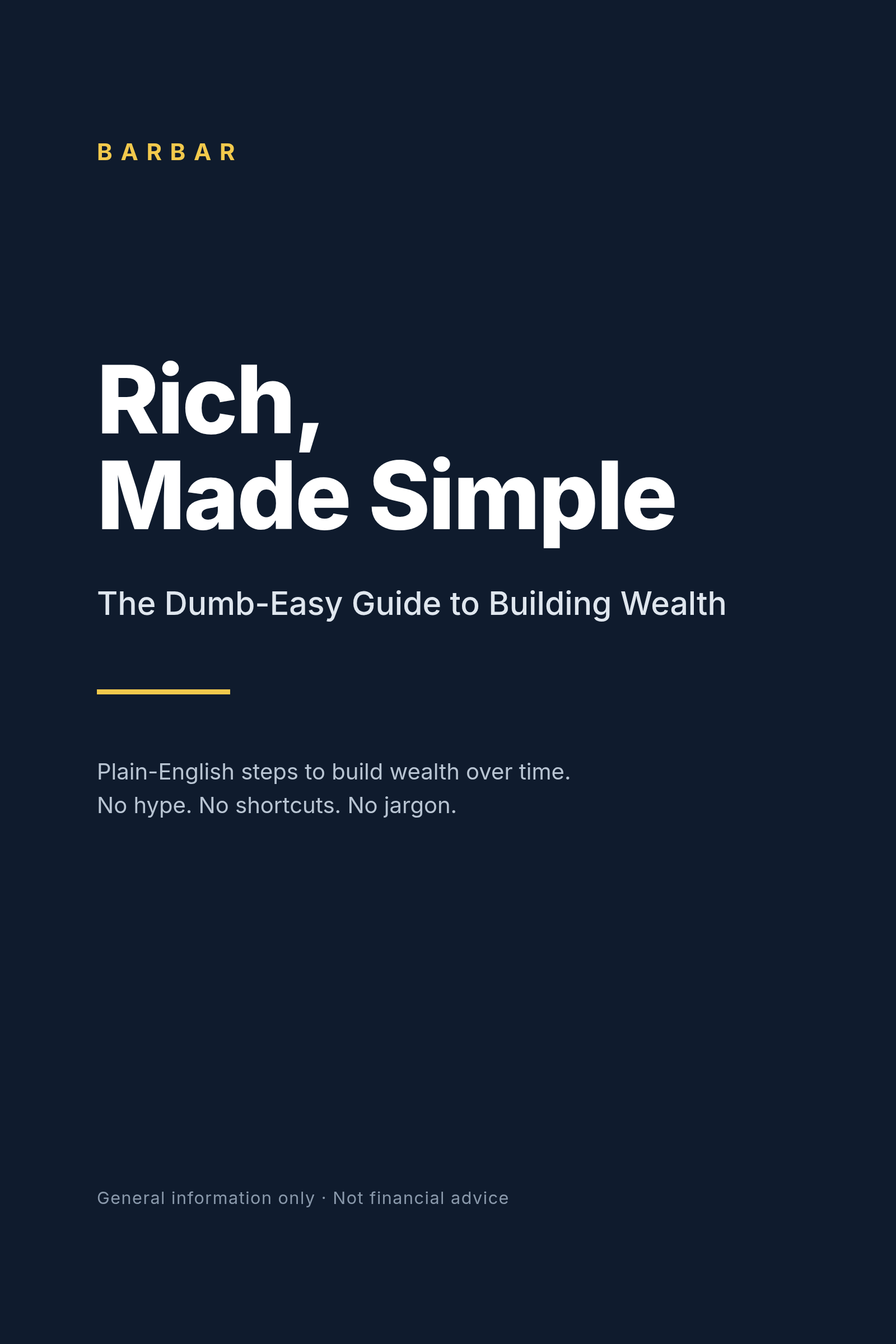 Book cover: Rich, Made Simple, The Dumb-Easy Guide to Building Wealth, by BARBAR